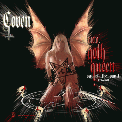 Coven (USA-1) : Metal Goth Queen - Out of the Vault